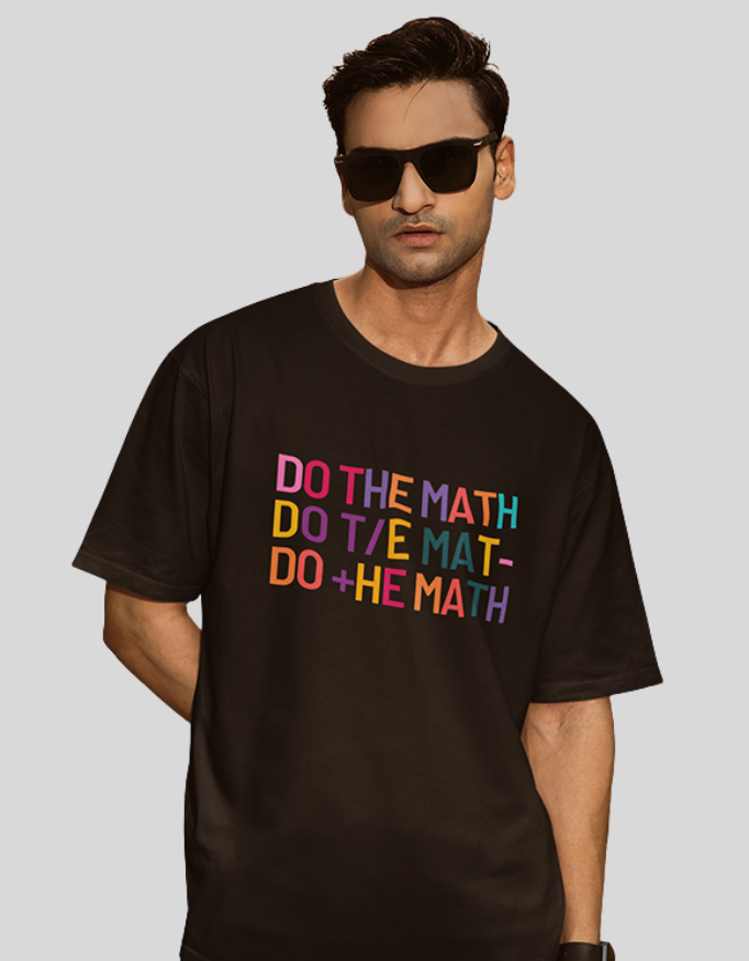 MadInkCo. Men Oversized Standard T-Shirt - Do The Math
